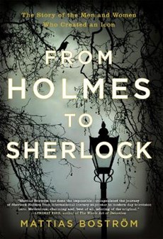 Boström, M: From Holmes to Sherlock