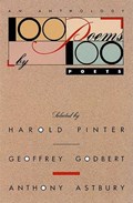 100 Poems by 100 Poets | Harold Pinter&, Geoffrey Godbert& Anthony Astbury | 