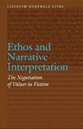Ethos and Narrative Interpretation | Liesbeth Korthals Altes | 