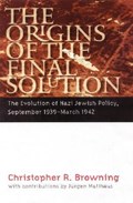 The Origins of the Final Solution | Christopher R. Browning | 