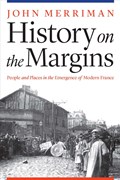 History on the Margins | John Merriman | 