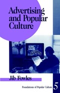 Advertising and Popular Culture | Jib Fowles | 