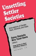 Unsettling Settler Societies | Daiva K. Stasiulis ; Nira Yuval-Davis | 