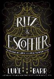 Ritz and Escoffier