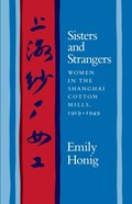 Sisters and Strangers | Emily Honig | 