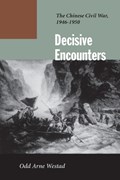 Decisive Encounters | Odd Arne Westad | 
