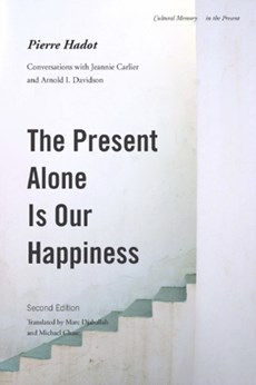 The Present Alone is Our Happiness, Second Edition