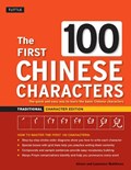 The First 100 Chinese Characters: Traditional Character Edition | Laurence Matthews ; Alison Matthews | 