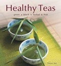 Healthy Teas: Green, Black, Herbal, Fruit | Tammy Safi | 