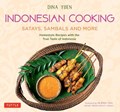 Indonesian Cooking: Satays, Sambals and More | Dina Yuen | 
