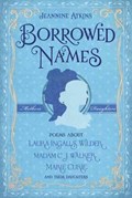 Borrowed Names | Jeannine Atkins | 