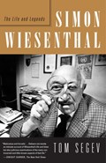 Simon Wiesenthal: The Life and Legends | Tom Segev | 