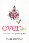 Ever After | Vicki Courtney | 