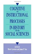 Cognitive and Instructional Processes in History and the Social Sciences | Mario Carretero ; James F. Voss | 