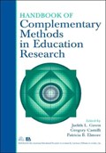 Handbook of Complementary Methods in Education Research | JUDITH L. (UNIVERSITY OF CALIFORNIA,  USA) Green ; Judith Green ; Gregory Camilli ; Patricia B. Elmore ; Patricia Elmore | 