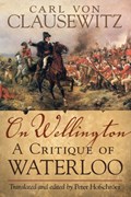 On Wellington | Carl von Clausewitz | 