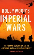 Hollywood's Imperial Wars | Armando Jose Prats | 