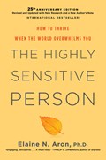 The Highly Sensitive Person | Elaine N. Phd Aron | 