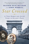 Star Crossed | Heather Dune MacAdam ; Simon Worrall | 