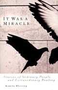 It Was a Miracle | Kamila Blessing | 