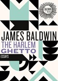 The Harlem Ghetto | James Baldwin | 
