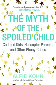 The Myth of the Spoiled Child