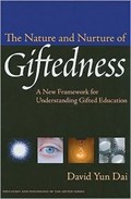 The Nature and Nurture of Giftedness | David Yun Dai | 