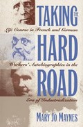 Taking the Hard Road | Mary Jo Maynes | 