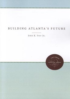 Building Atlanta's Future