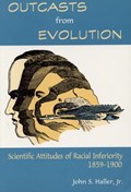 Outcasts from Evolution | John S. Haller | 