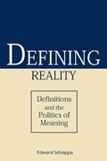 Schiappa, E: Defining Reality | Edward Schiappa | 