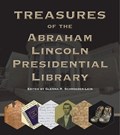 Treasures of the Abraham Lincoln Presidential Library | Glenna R. Schroeder-Lein | 