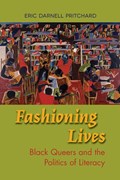 Fashioning Lives | Eric Darnell Pritchard | 