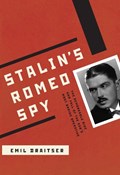 Stalin's Romeo Spy | Emil Draitser | 