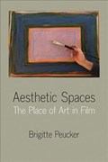 Aesthetic Spaces | Brigitte Peucker | 