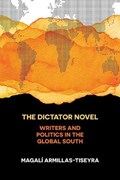 The Dictator Novel | Magali Armillas-Tiseyra | 