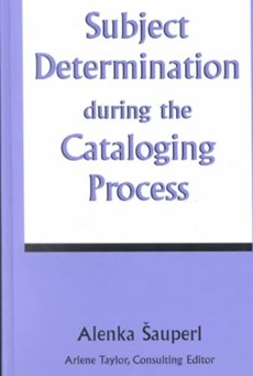 Subject Determination during the Cataloging Process