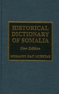 Historical Dictionary of Somalia | Mohamed Haji Mukhtar | 