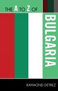 The A to Z of Bulgaria | Raymond Detrez | 