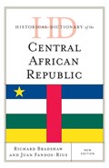 Historical Dictionary of the Central African Republic | Richard Bradshaw ; Juan Fandos-Rius | 
