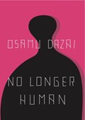 No Longer Human | Osamu Dazai | 