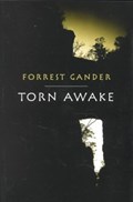 Torn Awake | Forrest Gander | 