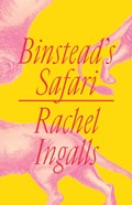 Binstead's Safari | Rachel Ingalls | 