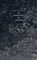 An Inventory of Losses | Judith Schalansky | 