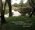 Japanese Gardens and Landscapes, 1650-1950 | Wybe Kuitert | 