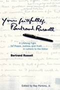 Yours Faithfully, Bertrand Russell | Bertrand Russell | 