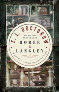 Homer & Langley | E L Doctorow | 