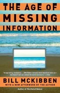 The Age of Missing Information | Bill McKibben | 