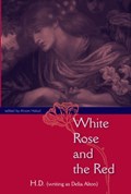 White Rose And The Red | H.D. | 
