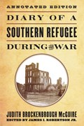 Diary of a Southern Refugee during the War | Judith Brockenbrough McGuire | 